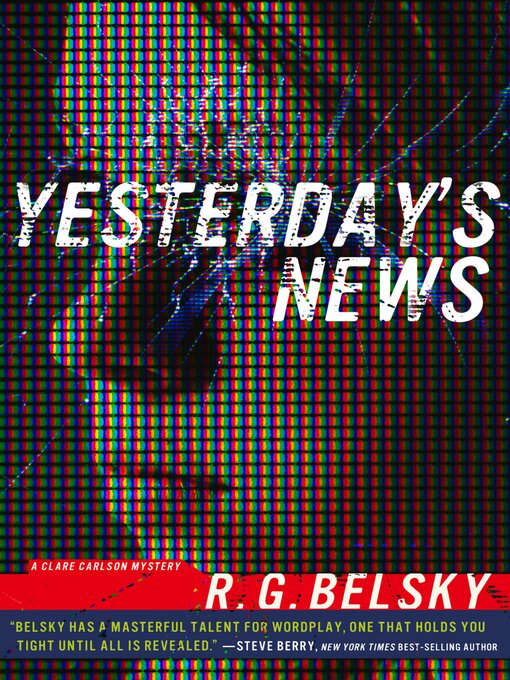 Title details for Yesterday's News by R. G. Belsky - Available